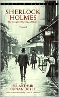 Arthur Conan Doyle: Sherlock Holmes: The Complete Novels and Stories, Volume 1