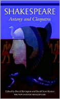 William Shakespeare: Antony and Cleopatra (Bantam Classic)