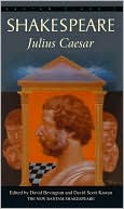 William Shakespeare: Julius Caesar (Bantam Classic)