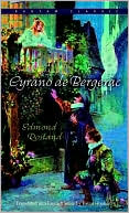Edmond Rostand: Cyrano de Bergerac: An Heroic Comedy in Five Acts