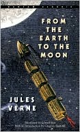 Jules Verne: From the Earth to the Moon
