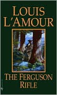 Book cover image of The Ferguson Rifle by Louis L'Amour