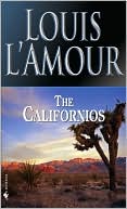 Book cover image of The Californios by Louis L'Amour