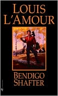 Book cover image of Bendigo Shafter by Louis L'Amour