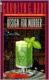 Carolyn G. Hart: Design for Murder (Death on Demand Series #2)