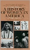 Book cover image of A History of Women in America by Carol Hymowitz