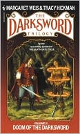 Book cover image of Doom of the Darksword (Darksword #2), Vol. 2 by Margaret Weis