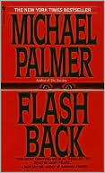 Michael Palmer: Flashback