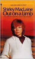 Book cover image of Out on a Limb by Shirley MacLaine