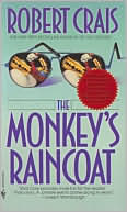 Robert Crais: The Monkey's Raincoat (Elvis Cole Series #1)