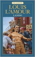 Louis L'Amour: Lando