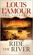 Book cover image of Ride the River by Louis L'Amour