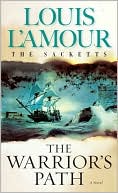 Book cover image of The Warrior's Path by Louis L'Amour