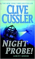 Book cover image of Night Probe! (Dirk Pitt Series #5) by Clive Cussler