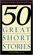 Milton Crane: Fifty Great Short Stories