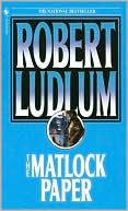 Book cover image of The Matlock Paper by Robert Ludlum