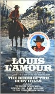 Book cover image of The Rider of the Ruby Hills; Showdown Trail; A Man Called Trent; & The Trail to Peach Meadow Canyon by Louis L'Amour