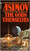 Book cover image of The Gods Themselves by Isaac Asimov