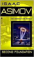 Book cover image of Second Foundation (Foundation Series #3) by Isaac Asimov