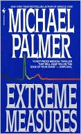 Book cover image of Extreme Measures by Michael Palmer