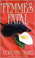 Dorothy Cannell: Femmes Fatal (Ellie Haskell Series #5)