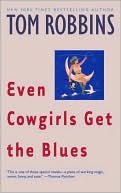 Tom Robbins: Even Cowgirls Get the Blues