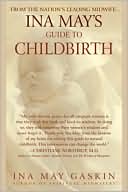 Book cover image of Ina May's Guide to Childbirth by Ina May Gaskin