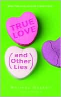 Whitney Gaskell: True Love (and Other Lies)