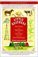 Book cover image of Little Heathens: Hard Times and High Spirits on an Iowa Farm During the Great Depression by Mildred Armstrong Kalish