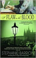 Book cover image of A Flaw in the Blood by Stephanie Barron