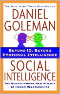 Book cover image of Social Intelligence: The New Science of Human Relationships by Daniel Goleman