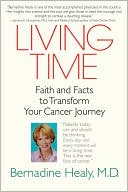Book cover image of Living Time by Bernadine Healy
