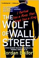 Book cover image of The Wolf of Wall Street by Jordan Belfort