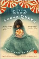 Sarah Addison Allen: The Sugar Queen