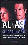 Book cover image of Alias: Close Quarters (Prequel Series #6) by Emma Harrison