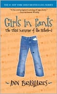 Ann Brashares: Girls in Pants: The Third Summer of the Sisterhood