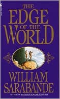 William Sarabande: The Edge of the World, Vol. 7