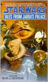 Book cover image of Star Wars Tales from Jabba's Palace by Kevin Anderson
