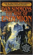 Book cover image of The Rise of Endymion (Hyperion Series #4) by Dan Simmons