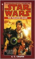 A.C. Crispin: Star Wars The Han Solo Trilogy #1: The Paradise Snare