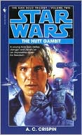 A.C. Crispin: Star Wars The Han Solo Trilogy #2: The Hutt Gambit