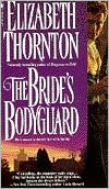Elizabeth Thornton: The Bride's Bodyguard