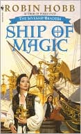Book cover image of Ship of Magic (Liveship Traders Series #1) by Robin Hobb