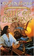 Robin Hobb: Ship of Destiny (Liveship Traders Series #3)