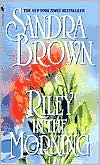 Book cover image of Riley in the Morning by Sandra Brown