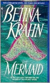 Book cover image of The Mermaid by Betina Krahn