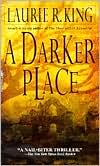 Laurie R. King: A Darker Place