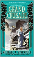 Michael A. Stackpole: The Grand Crusade (DragonCrown War Cycle Series #3)
