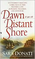 Book cover image of Dawn on a Distant Shore by Sara Donati
