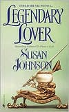 Susan Johnson: Legendary Lover (St. John-Duras Series #5)